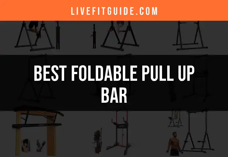 13 Best Foldable Pull Up Bars for Easy Home Workouts