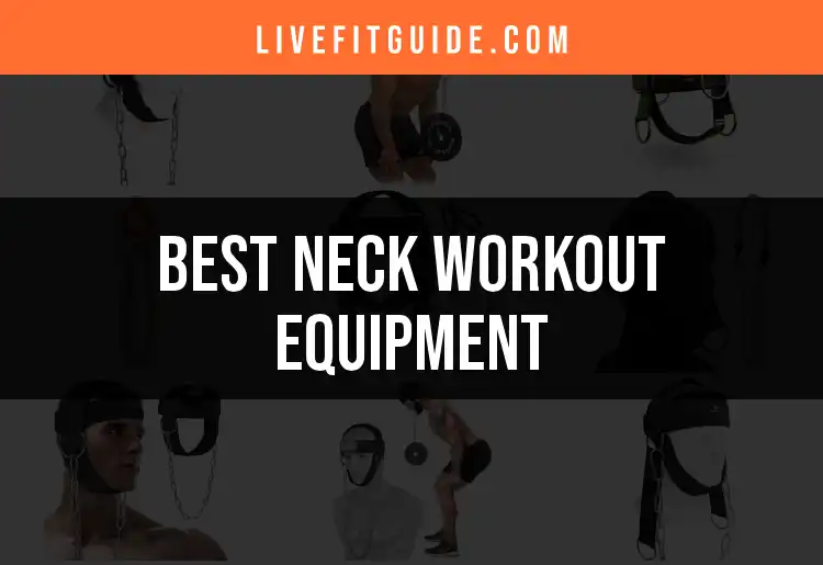 11 Must-Have Neck Workout Equipment for Every Fitness Buff